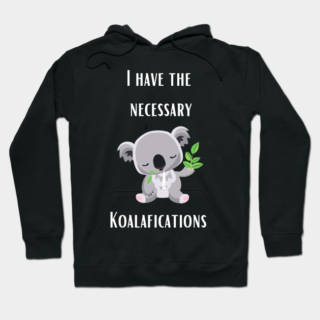 Animal Koala Pun Hoodie by Felicity-K